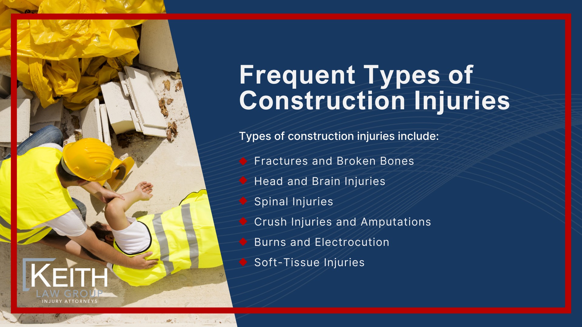 Dealing With Construction Accident Injuries_ Contact Our Experienced Construction Accident Attorneys Today; Construction Site Accidents in Rogers, Arkansas; Why Construction Site Accidents Happen; Common Injuries on Construction Sites; Frequent Types of Construction Injuries