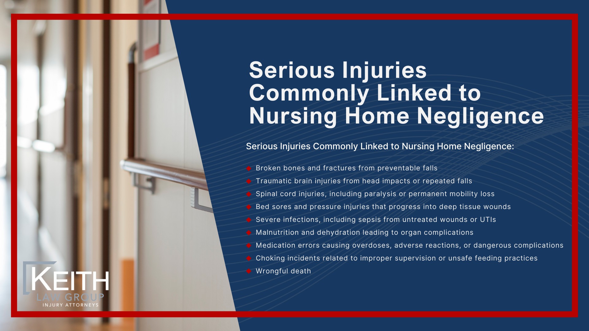 Our Nursing Home Abuse Lawyers Have Decades of Experience; Who Can File a Nursing Home Abuse Claim in Akransas; Why Families Choose Keith Law Group for Nursing Home Abuse Cases; Common Types of Nursing Home Abuse and Neglect; Warning Signs of Nursing Home Abuse, Neglect and Negligence; Serious Injuries Commonly Linked to Nursing Home Negligence