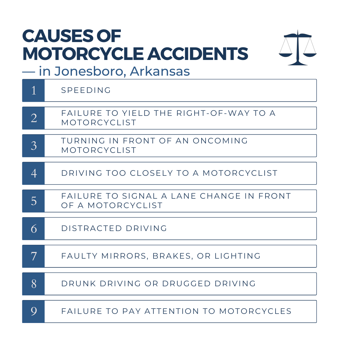What are the most common causes of motorcycle accidents in Jonesboro motorcycle accident lawyer Arkansas?