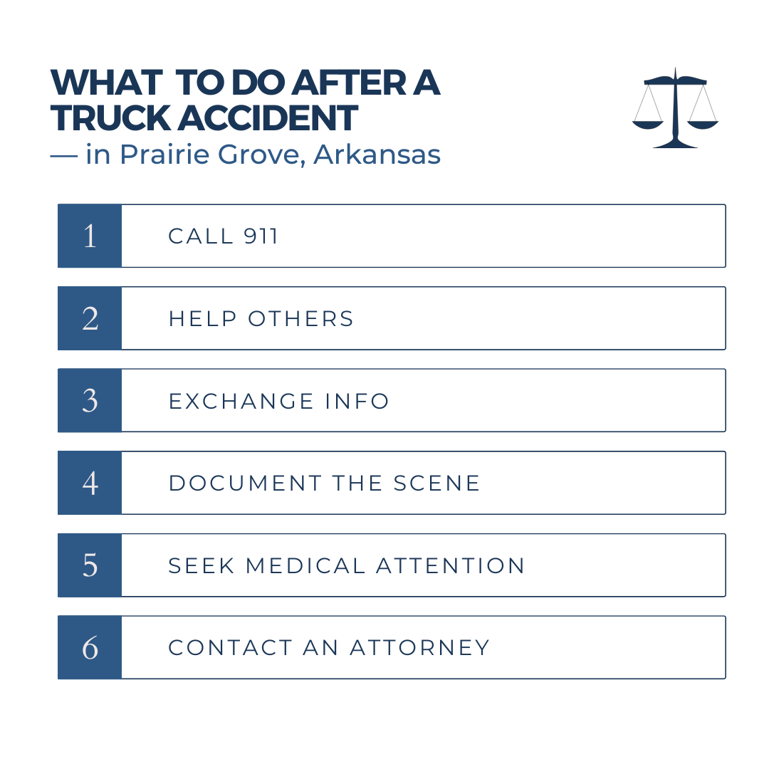 What should you do after a truck accident in Prairie Grove Arkansas?