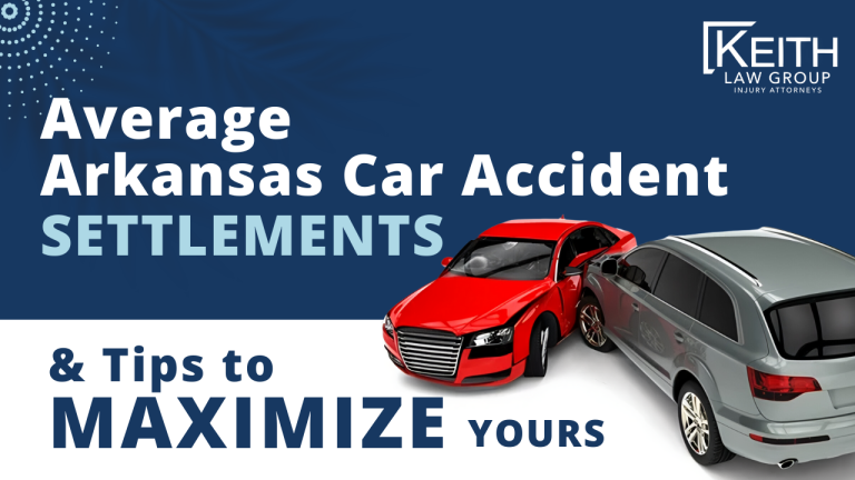 Average Arkansas Car Accident Settlements and Tips to Maximize Yours
