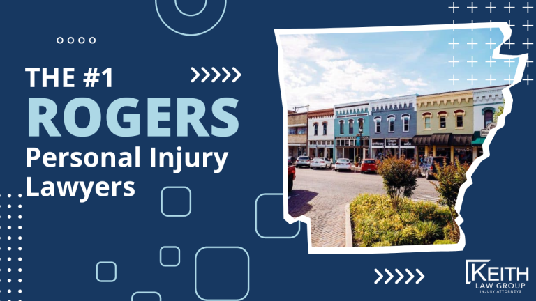 Rogers Personal Injury Lawyers; Rogers Arkansas Personal Injury Lawyers