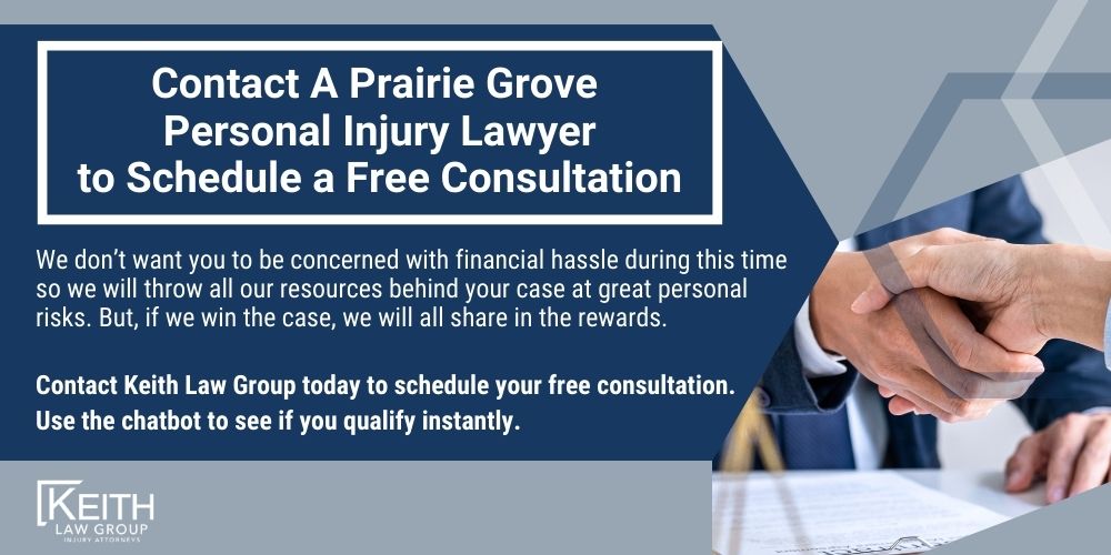 Prairie Grove Personal Injury Lawyer; Prairie Grove Personal Injury Lawyers; Prairie Grove Personal Injury Attorney; Prairie Grove Personal Injury Attorneys; Prairie Grove Arkansas Personal Injury Lawyer; Prairie Grove Arkansas Personal Injury Lawyers; Prairie Grove Arkansas Personal Injury Attorney; Prairie Grove Arkansas Personal Injury Attorneys; The #1 Prairie Grove, Arkansas INJURY LAWYER; Damages In Pea Ridge , Arkansas; Types of Personal Injury Claims Keith Law Group Handles in Prairie Grove, Arkansas; Contact A Pea Ridge , Arkansas Injury Lawyer to Schedule a Free Consultation