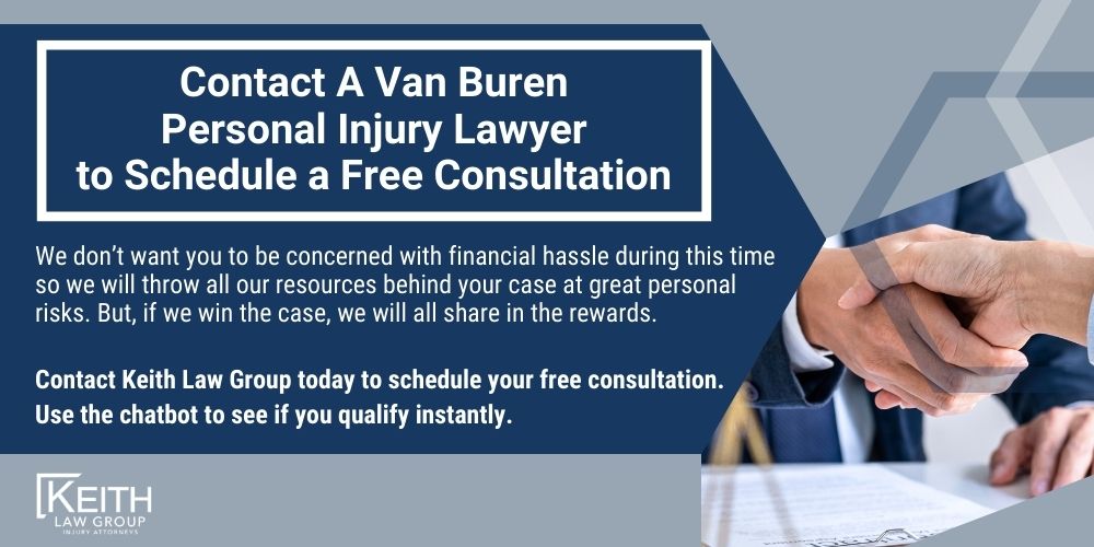 Van Buren Personal Injury Lawyer; Van Buren Personal Injury Lawyers; Van Buren Personal Injury Attorney; Van Buren Personal Injury Attorneys; Van Buren Arkansas Personal Injury Lawyer; Van Buren Arkansas Personal Injury Lawyers; Van Buren Arkansas Personal Injury Attorney; Van Buren Arkansas Personal Injury Attorneys; The #1 Van Buren, Arkansas INJURY LAWYER; Damages In Van Buren, Arkansas; Types of Personal Injury Claims Keith Law Group Handles in Van Buren, Arkansas; Contact A Van Buren, Arkansas Injury Lawyer to Schedule a Free Consultation