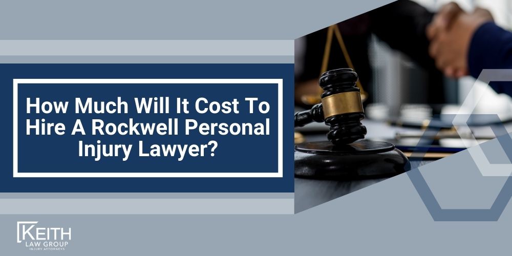 Rockwell Personal Injury Lawyer; The #1 Rockwell, Arkansas Personal Injury Lawyer;  What Type of Damages Can I Recover From A Rockwell Injury Claim; Types of Rockwell Injury Claims Keith Law Handles; Contact A Rockwell Personal Injury Lawyer to Schedule a Free Consultation; How Is Fault Determined After An Injury In Rockwell, Arkansas; How Much Will It Cost To Hire A Rockwell Personal Injury Lawyer