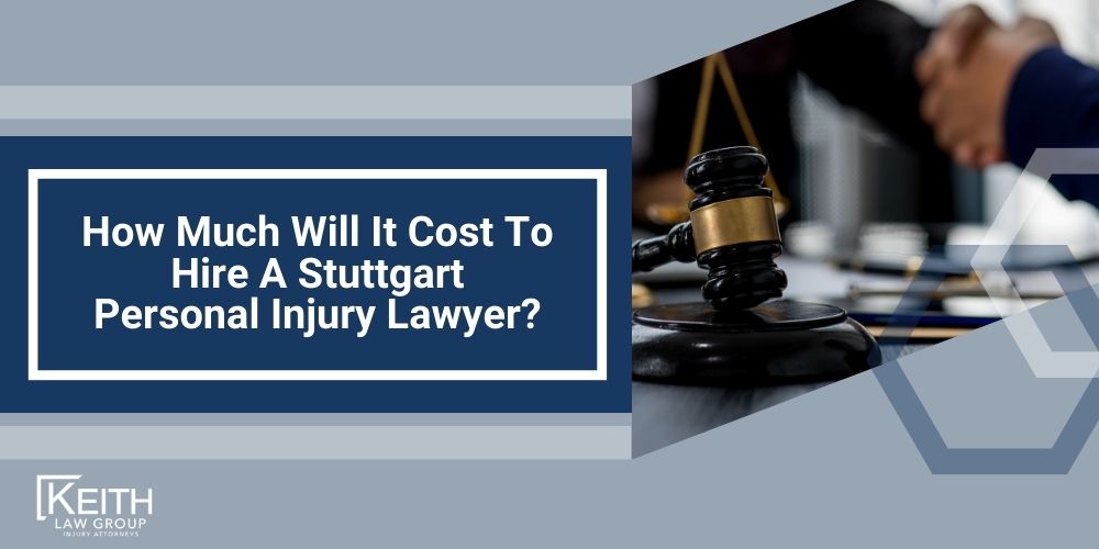 Stuttgart Personal Injury Lawyer; The #1 Personal Injury Lawyers in Stuttgart, Arkansas; What Type of Damages Can I Recover From A Stuttgart Injury Claim; What Type of Damages Can I Recover From A Stuttgart Injury Claim; Types of Stuttgart Injury Claims Keith Law Handles; Contact A Stuttgart Personal Injury Lawyer to Schedule a Free Consultation; How Is Fault Determined After An Injury In Stuttgart, Arkansas; How Much Will It Cost To Hire A Stuttgart Personal Injury Lawyer
