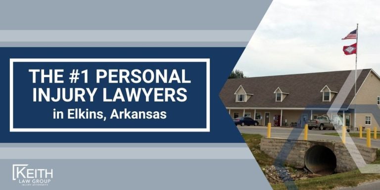 Elkins Personal Injury Lawyer; The #1 Elkins, Arkansas Personal Injury Lawyer