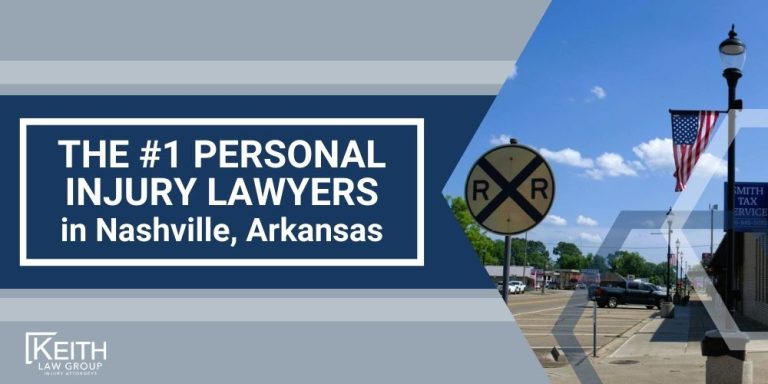 Nashville Personal Injury Lawyer; The #1 Personal Injury Lawyers in Nashville, Arkansas
