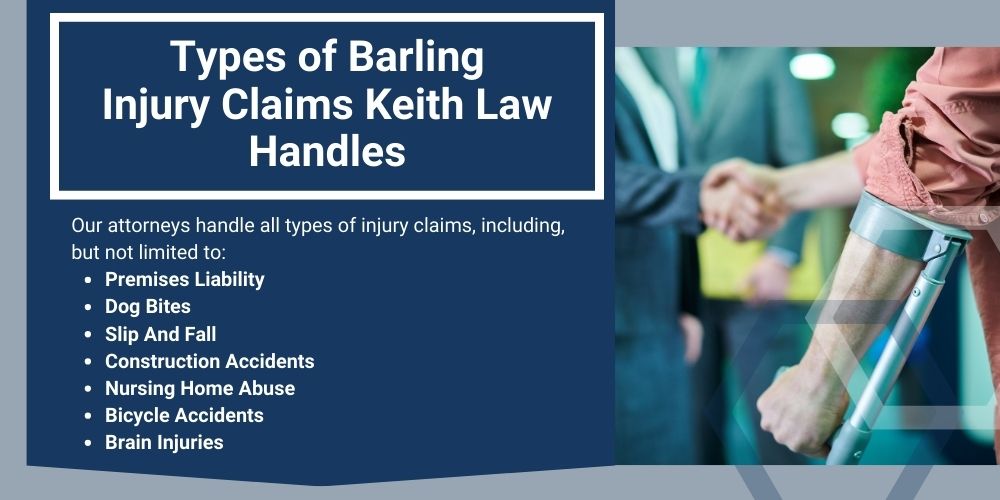 Barling Personal Injury Lawyer; The #1 Barling, Arkansas Personal Injury Lawyer; What Type of Damages Can I Recover From A Barling Injury Claim; Types of Barling Injury Claims Keith Law Handles