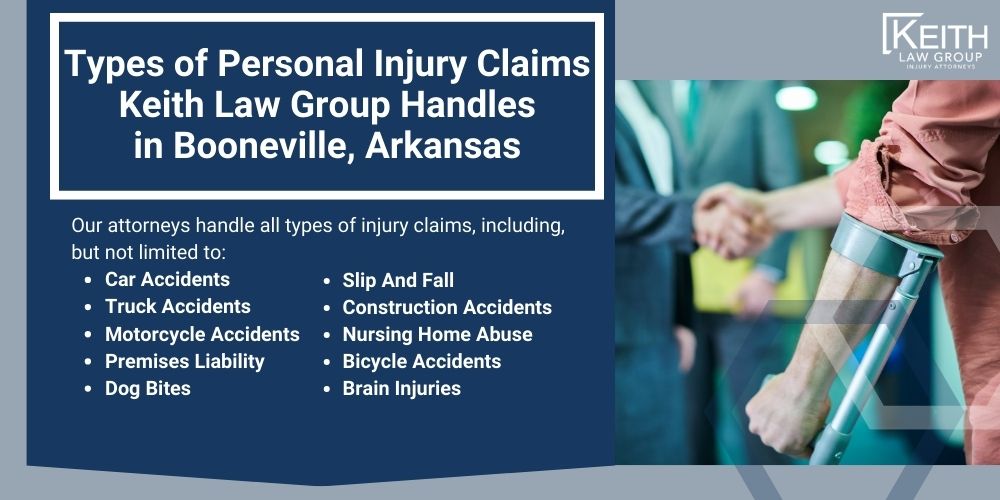 Booneville Personal Injury Lawyer; The #1 Personal Injury Lawyers in Booneville, Arkansas; What Type of Damages Can I Recover From An Injury Claim in Booneville, Arkansas; Types of Personal Injury Claims Keith Law Group Handles in Booneville, Arkansas 