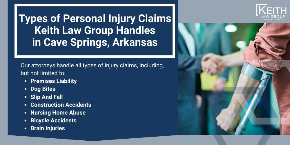 Cave Springs Personal Injury Lawyer; The #1 Personal Injury Lawyers in Booneville, Arkansas; What Type of Damages Can I Recover From An Injury Claim in Cave Springs; Damages In Cave Springs; Types of Personal Injury Claims Keith Law Group Handles in Cave Springs, Arkansas