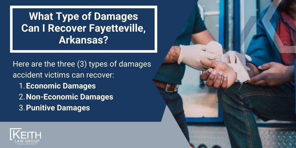 Fayetteville Personal Injury Lawyers; Fayetteville Arkansas Personal Injury Lawyers; The #1 Personal Injury Lawyers in Fayetteville, Arkansas; What should you do after an injury in Fayetteville, Arkansas; How Do I Know If I Have a Fayetteville Personal Injury Claim; How Is Fault Determined After An Injury In Fayetteville, Arkansas; How Much Will It Cost To Hire A Fayetteville Personal Injury Lawyer;  How can we help in Fayetteville, Arkansas; What Type of Damages Can I Recover Fayetteville, Arkansas
