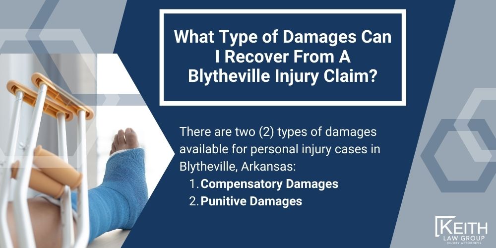 Blytheville Personal Injury Lawyer; The #1 Personal Injury Lawyers in Blytheville, Arkansas; What Type of Damages Can I Recover From A Blytheville Injury Claim