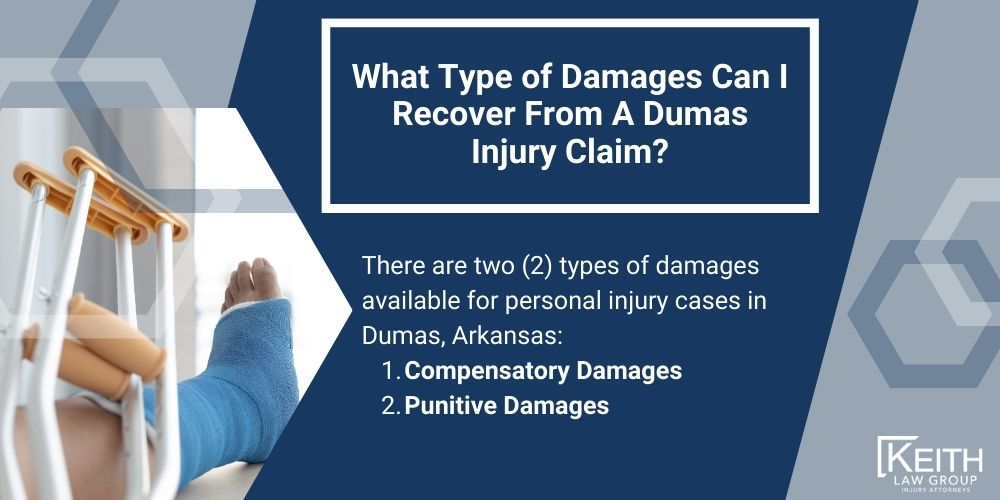 Dumas Personal Injury Lawyer; The #1 Dumas Personal Injury Lawyer; What Type of Damages Can I Recover From A Dumas Injury Claim