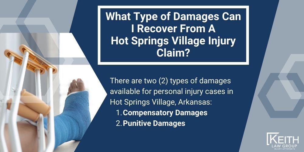 Hot Springs Village Personal Injury Lawyer; The #1 Hot Springs Village Personal Injury Lawyer; What Type of Damages Can I Recover From A Hot Springs Village Injury Claim