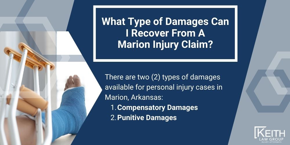Marion Personal Injury Lawyer; The #1 Personal Injury Lawyers in Marion, Arkansas; What Type of Damages Can I Recover From A Marion Injury Claim