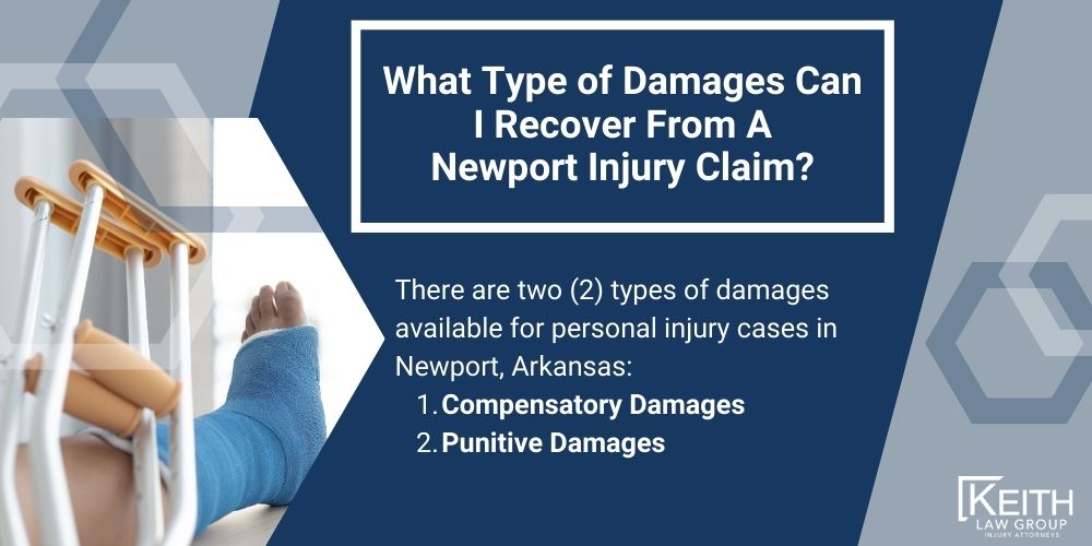 Newport Personal Injury Lawyer; The #1 Personal Injury Lawyers in Newport, Arkansas; What Type of Damages Can I Recover From A Newport Injury Claim