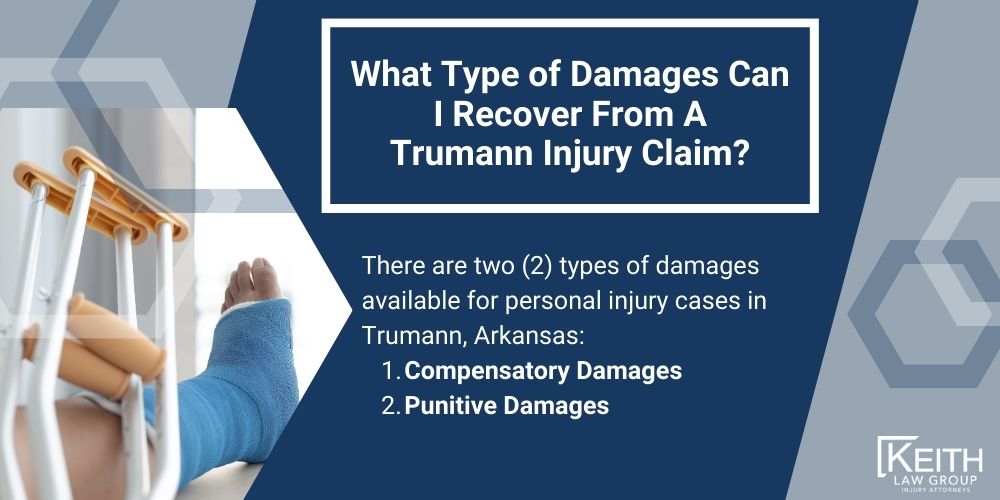 Trumann Personal Injury Lawyer; The #1 Personal Injury Lawyers in Trumann, Arkansas; What Type of Damages Can I Recover From A Trumann Injury Claim
