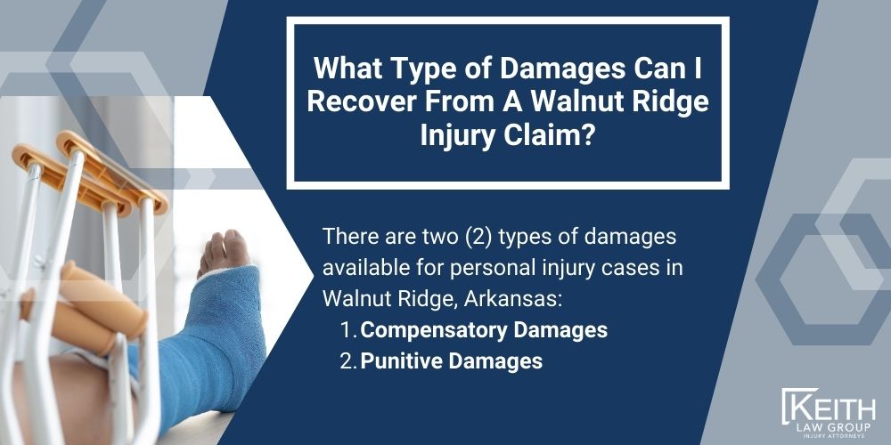 Walnut Ridge Personal Injury Lawyer; The #1 Walnut Ridge, Arkansas Personal Injury Lawyer; What Type of Damages Can I Recover From A Walnut Ridge Injury Claim