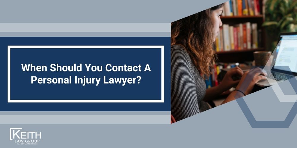 When Should You Contact A Personal Injury Lawyer