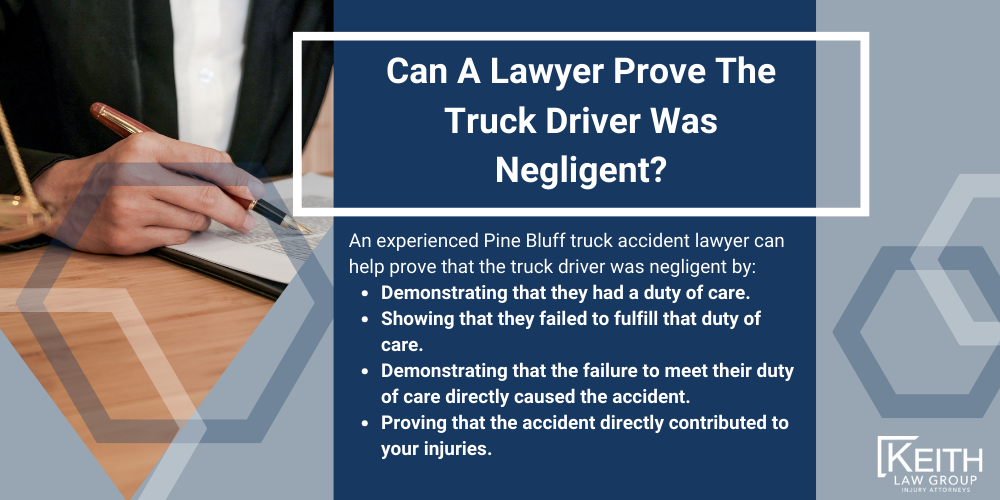 Pine Bluff Truck Accident Lawyer; Pine Bluff Truck Accident Lawyers; Pine Bluff Truck Accident Attorney; Pine Bluff Truck Accident Attorneys; Pine Bluff Arkansas Truck Accident Lawyer; Pine Bluff Arkansas Truck Accident Lawyers; Pine Bluff Arkansas Truck Accident Attorney; Pine Bluff Arkansas Truck Accident Attorneys; The #1 Pine Bluff Truck Accident Lawyer; Truck Accident Statistics In Arkansas; What Should You Do After A Truck Accident In Pine Bluff, Arkansas; Common Causes Of Truck Accidents In Pine Bluff, Arkansas; Review Your Claim With A Pine Bluff Truck Accident Lawyer; What Are The Laws Regarding Truck Accident Liability In Review Your Claim With A Pine Bluff Truck Accident Lawyer, Arkansas; How Can A Pine Bluff Truck Accident Lawyer Help; What Types Of Compensation Can I Receive In A Pine Bluff Truck Accident Lawsuit; How Much Is My Pine Bluff Truck Accident Claim Worth; Is There A Deadline For Filing A Truck Accident Claim In Pine Bluff, Arkansas; How Is Fault In A Pine Bluff Truck Accident Determined; Can A Lawyer Prove The Truck Driver Was Negligent