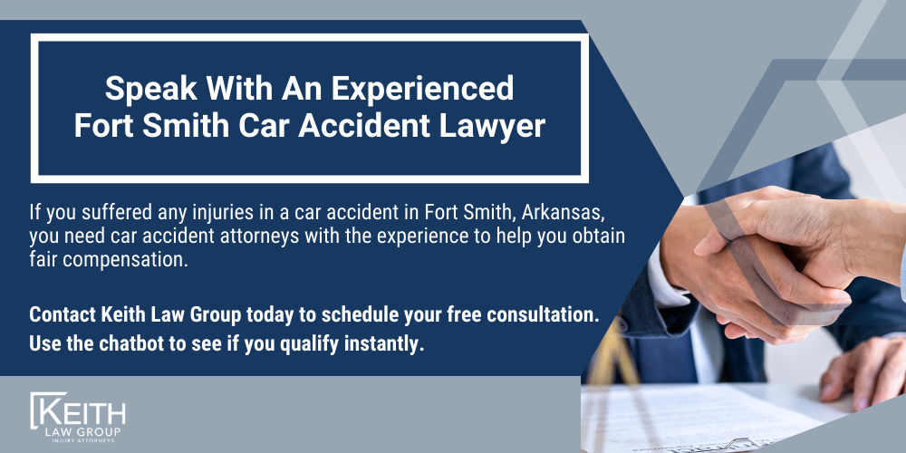 Fort Smith Car Accident Lawyer; Fort Smith Car Accident Lawyers; Fort Smith Car Accident Attorney; Fort Smith Car Accident Attorneys; Fort Smith Arkansas Car Accident Lawyer; Fort Smith Arkansas Car Accident Lawyers; Fort Smith Arkansas Car Accident Attorney; Fort Smith Arkansas Car Accident Attorneys; The #1 Fort Smith Car Accident Lawyer; Arkansas Auto Accident Statistics; Most Dangerous Arkansas Roads; What Steps Should I Take After An Auto Accident In Fort Smith, Arkansas; Why Do I Need A Fort Smith Car Accident Lawyer; Types Of Car Accident Cases We Handle In Fort Smith, Arkansas; Speak With An Experienced Fort Smith Car Accident Lawyer