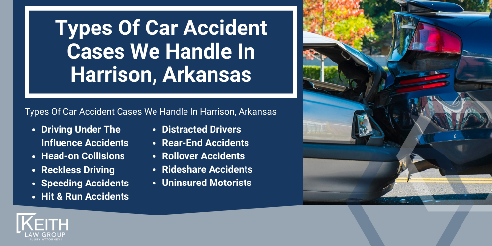 Harrison Car Accident Lawyer; Harrison Car Accident Lawyers; Harrison Car Accident Attorney; Harrison Car Accident Attorneys; Harrison Arkansas Car Accident Lawyer; Harrison Arkansas Car Accident Lawyers; Harrison Arkansas Car Accident Attorney; Harrison Arkansas Car Accident Attorneys; The #1 Harrison Car Accident Lawyer; Arkansas Auto Accident Statistics; What Steps Should I Take After An Auto Accident In Harrison, Arkansas; Why Do I Need A Harrison Car Accident Lawyer; Types Of Car Accident Cases We Handle In Harrison, Arkansas