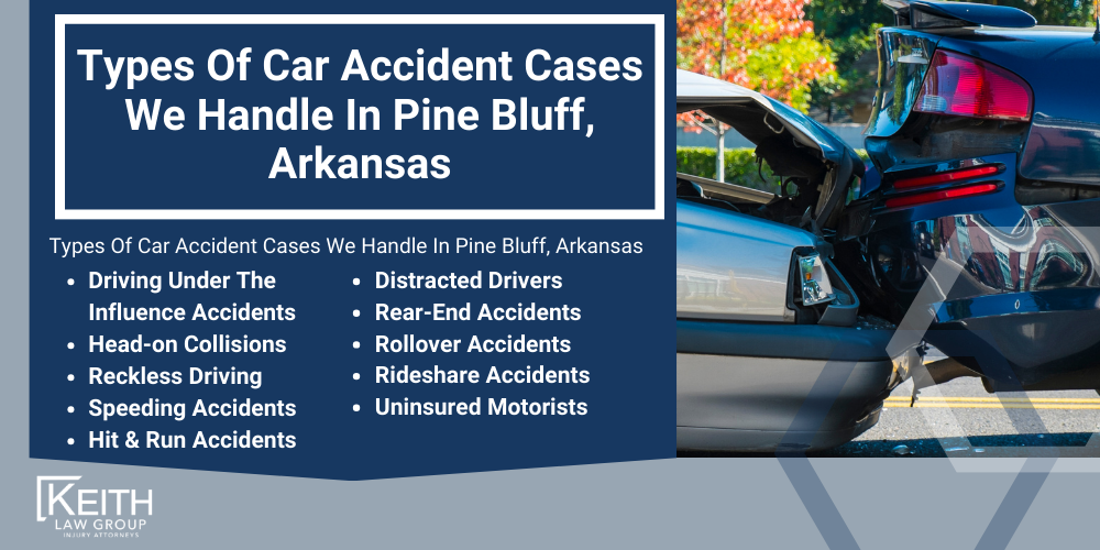 Pine Bluff Car Accident Lawyer; Pine Bluff Car Accident Lawyers; Pine Bluff Car Accident Attorney; Pine Bluff Car Accident Attorneys; Pine Bluff Arkansas Car Accident Lawyer; Pine Bluff Arkansas Car Accident Lawyers; Pine Bluff Arkansas Car Accident Attorney; Pine Bluff Arkansas Car Accident Attorneys; The #1 Pine Bluff Car Accident Lawyer; Arkansas Auto Accident Statistics; What Steps Should I Take After An Auto Accident In Pine Bluff, Arkansas; Why Do I Need A Pine Bluff Car Accident Lawyer; Types Of Car Accident Cases We Handle In Pine Bluff, Arkansas