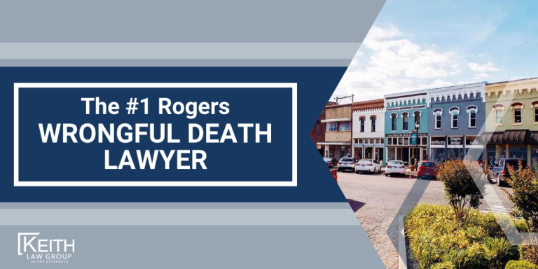 Rogers Personal Injury Lawyers; Rogers Arkansas Personal Injury Lawyers; The #1 Roger Wrongful Death Lawyer