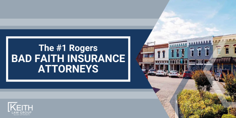Rogers Personal Injury Lawyers; Rogers Arkansas Personal Injury Lawyers; The #1 Rogers Bad Faith Insurance Attorneys