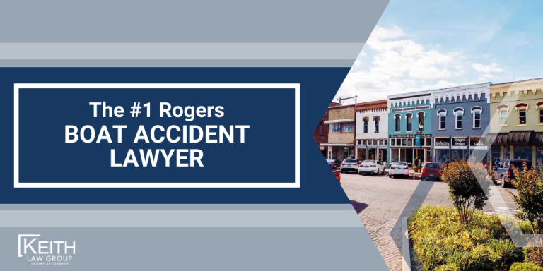 Rogers Personal Injury Lawyers; Rogers Arkansas Personal Injury Lawyers; The #1 Rogers Boat Accident Lawyer
