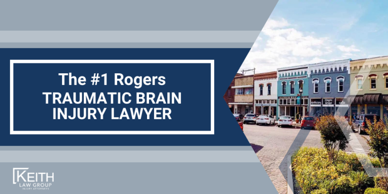 Rogers Personal Injury Lawyers; Rogers Arkansas Personal Injury Lawyers; The #1 Rogers Traumatic Brain Injury Lawyer