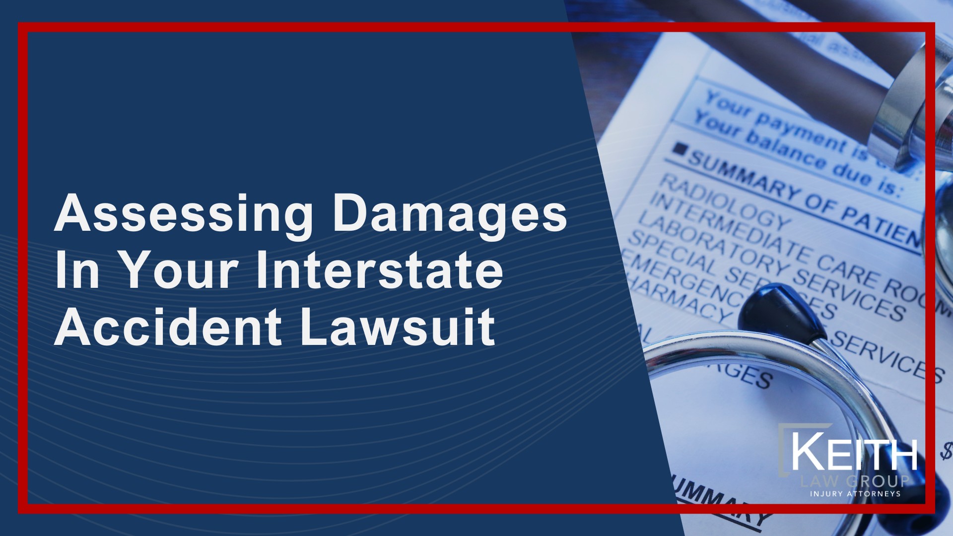 How Can Our Little Rock Interstate Accident Attorney's Help You; How Much Does It Cost To Hire An Interstate Accident Attorney From Keith Law Group; Meet Our Team of Little Rock Interstate Accident Attorneys; Personalized Client Care Through Dedicated Communication; What To Do After An Interstate Accident in Little Rock; Gathering Evidence for an Interstate Accident Claim; Assessing Damages In Your Interstate Accident Lawsuit