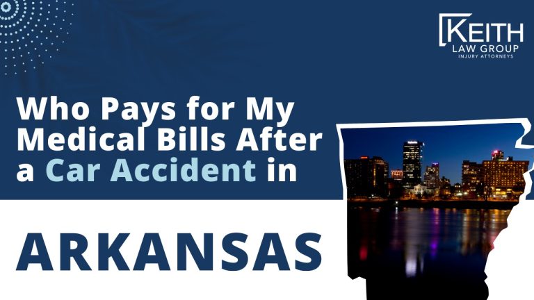 Who Pays for My Medical Bills After a Car Accident in Arkansas