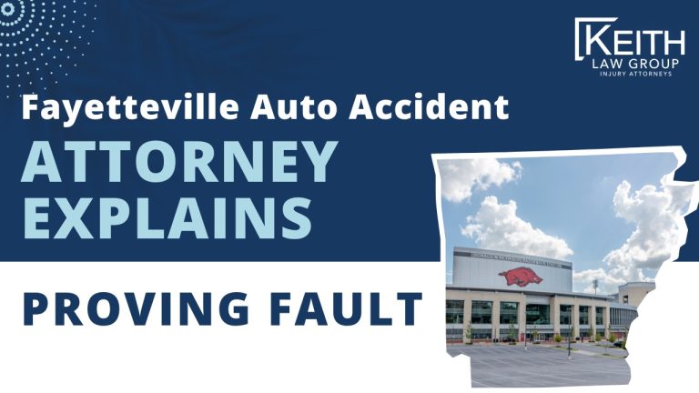 Fayetteville Auto Accident Attorney Explains Proving Fault