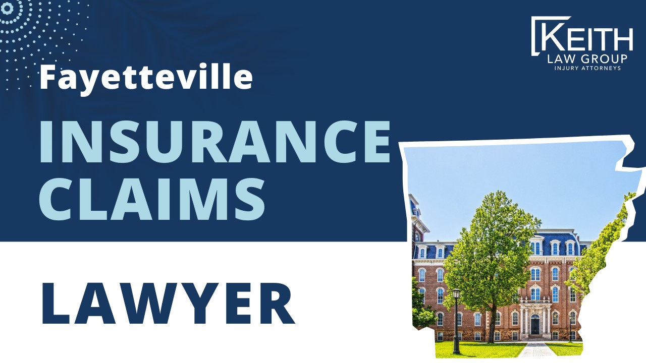 Fayetteville Insurance Claims Lawyer