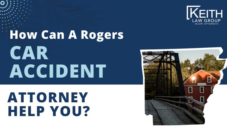 How Can A Rogers Car Accident Attorney Help You