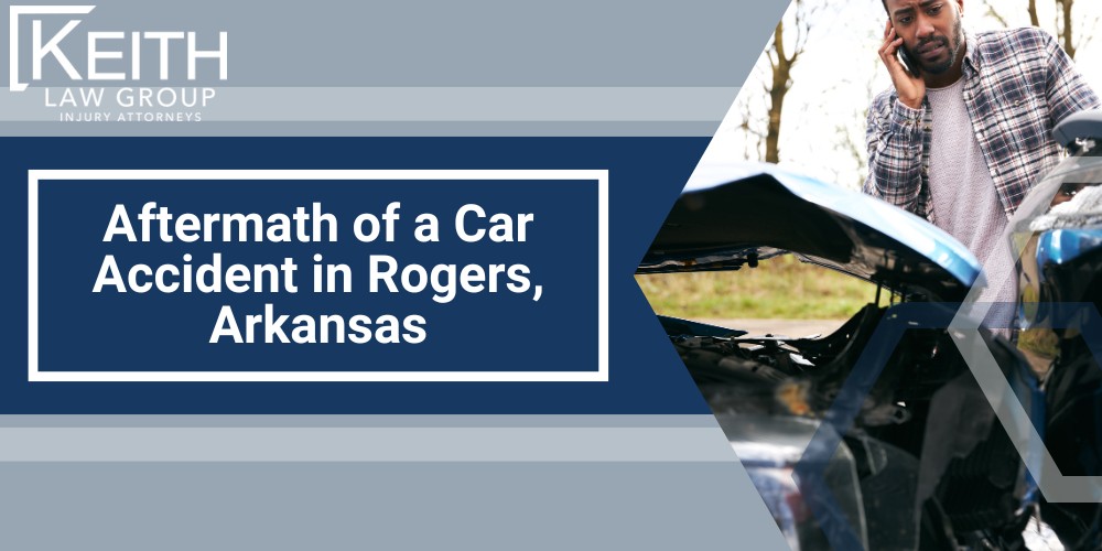Aftermath of a Car Accident in Rogers, Arkansas