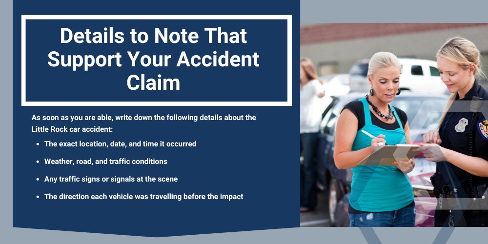 Proving Fault in a Little Rock Car Accident Case; How a Car Accident Attorney Investigates Your Accident; Negotiating with Insurers for Maximum Compensation; Common Injuries Sustained in Arkansas Car Accidents; What to Do Immediately After an Arkansas Car Accident; Details to Note That Support Your Accident Claim