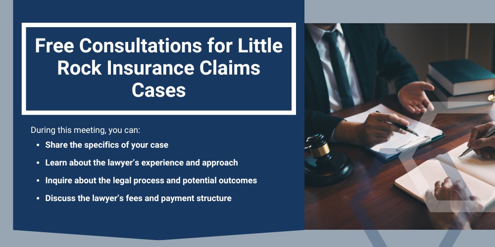 Insurance Claims Lawyers in Little Rock; What is a Little Rock Insurance Claims Lawyer; How Little Rock Insurance Claims Lawyers Help Clients; Common Reasons for Insurance Claim Denials in Little Rock; Questioning Liability in Little Rock Insurance Claims; Evidence Needed for Little Rock Insurance Claims; Documentation Required for Little Rock Insurance Claims;  Strengthening Your Little Rock Insurance Claim Case; How a Little Rock Insurance Claims Lawyer Can Help; Dealing with Your Own Insurer in Little Rock; Cost of Hiring a Fayetteville Insurance Claims Attorney; Contingency Fees for Little Rock Insurance Claims Cases; Importance of Acting Quickly in Little Rock Insurance Claims;  Consulting with a Little Rock Insurance Claims Attorney; Free Consultations for Little Rock Insurance Claims Cases