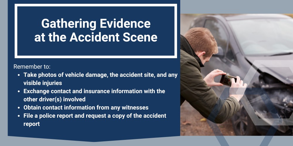 Protecting Your Rights After a Fayetteville Car Accident; The Importance of Seeking Medical Attention; Gathering Evidence at the Accident Scene