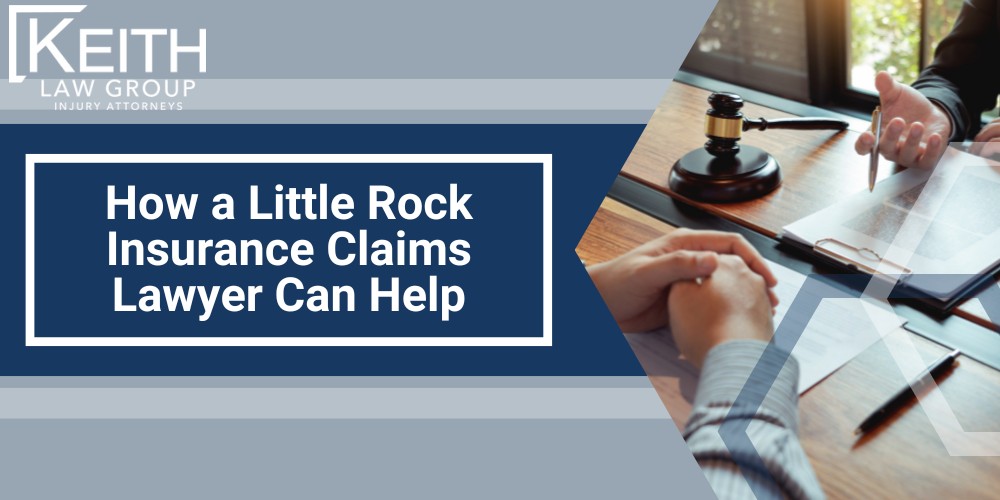 Insurance Claims Lawyers in Little Rock; What is a Little Rock Insurance Claims Lawyer; How Little Rock Insurance Claims Lawyers Help Clients; Common Reasons for Insurance Claim Denials in Little Rock; Questioning Liability in Little Rock Insurance Claims; Evidence Needed for Little Rock Insurance Claims; Documentation Required for Little Rock Insurance Claims;  Strengthening Your Little Rock Insurance Claim Case; How a Little Rock Insurance Claims Lawyer Can Help