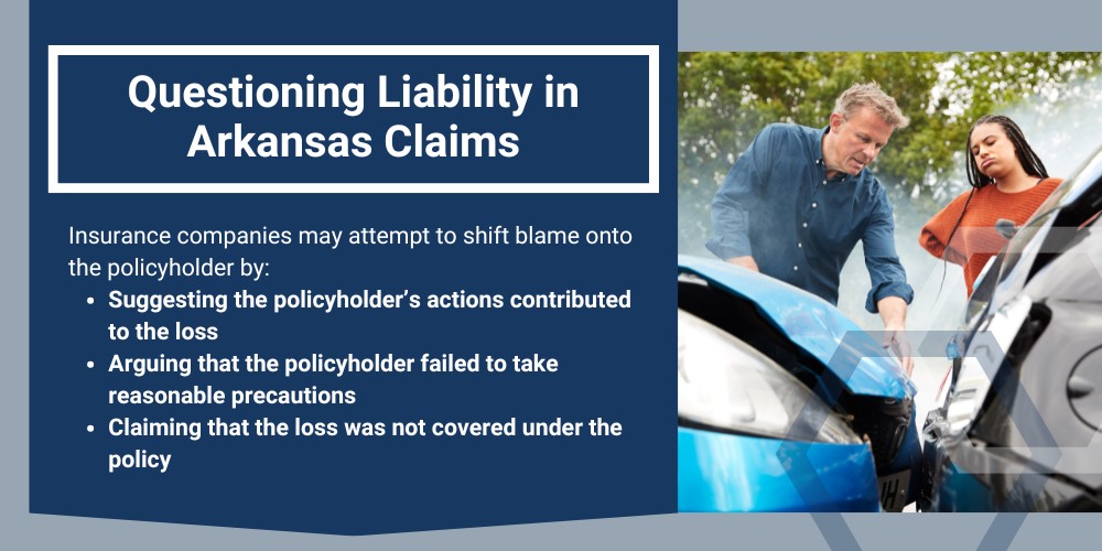 Common Reasons for Insurance Claim Denials in AR; Questioning Liability in Arkansas Claims