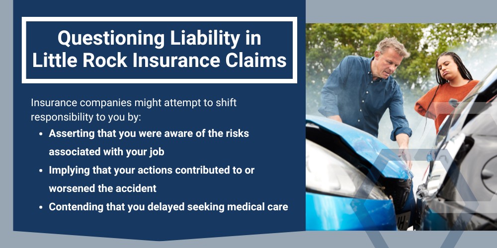 Insurance Claims Lawyers in Little Rock; What is a Little Rock Insurance Claims Lawyer; How Little Rock Insurance Claims Lawyers Help Clients; Common Reasons for Insurance Claim Denials in Little Rock; Questioning Liability in Little Rock Insurance Claims