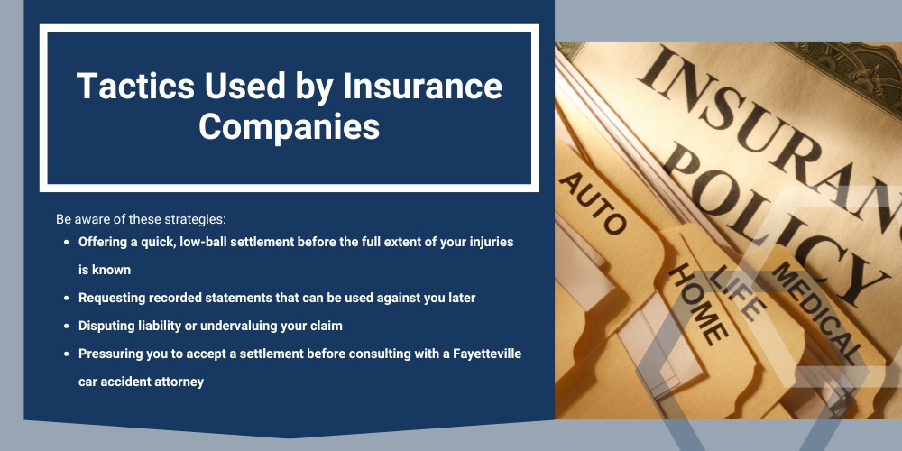 Protecting Your Rights After a Fayetteville Car Accident; The Importance of Seeking Medical Attention; Gathering Evidence at the Accident Scene; Navigating the Insurance Claims Process; Tactics Used by Insurance Companies