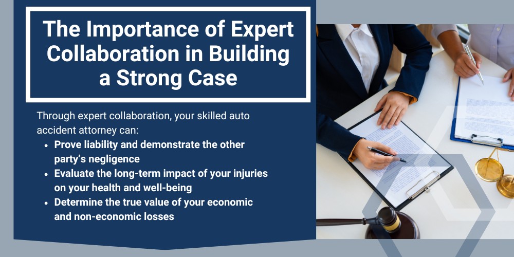 Aftermath of a Car Accident in Rogers, Arkansas; The Benefits of Hiring a Rogers Auto Accident Lawyer; The Importance of Expert Collaboration in Building a Strong Case 