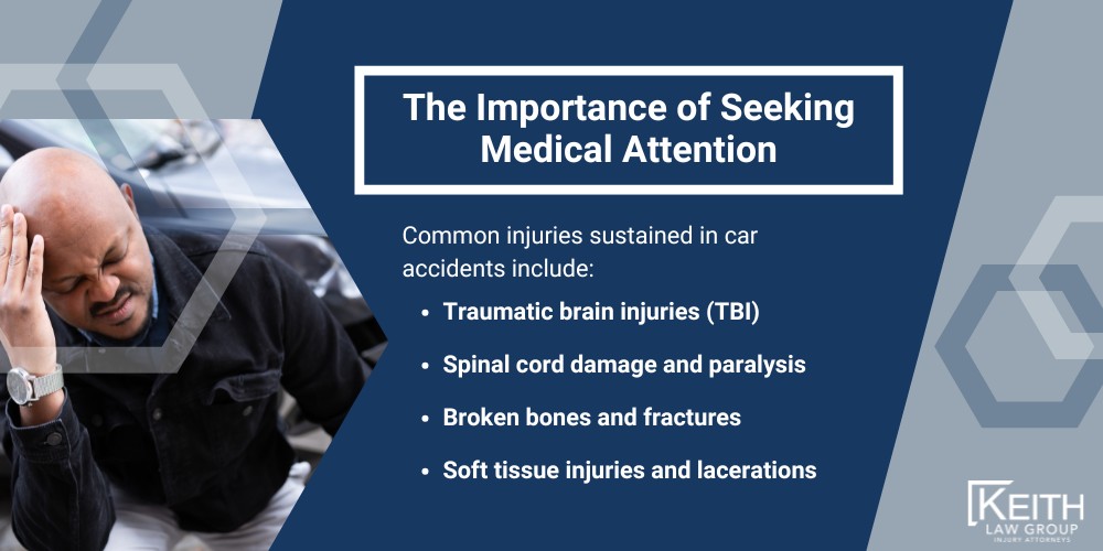 Protecting Your Rights After a Fayetteville Car Accident; The Importance of Seeking Medical Attention