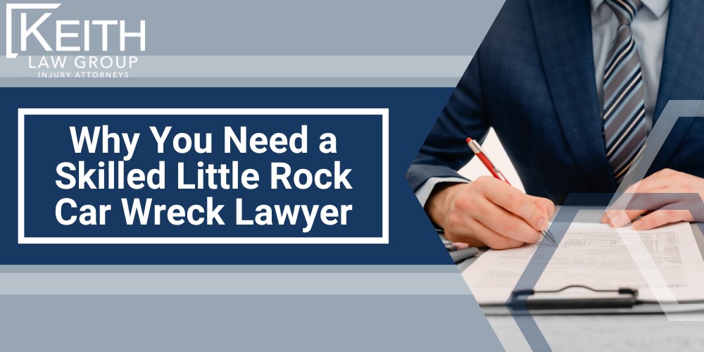 Do I Need A Little Rock Car Wreck Lawyer; Little Rock Car Wreck Lawyer_ Protecting Your Rights; Navigating the Legal Process After a Crash; Understanding the Car Accident Claims Process in AR; Reporting Vehicle Accidents and Insurance Requirements; Gathering Evidence and Documenting Your Injuries; How a Little Rock Car Wreck Attorney Can Help You; Investigating Your Accident to Prove Fault; Negotiating with Insurance Companies for Fair Compensation; Seeking Compensation for Your Car Accident Injuries; Why You Need a Skilled Little Rock Car Wreck Lawyer