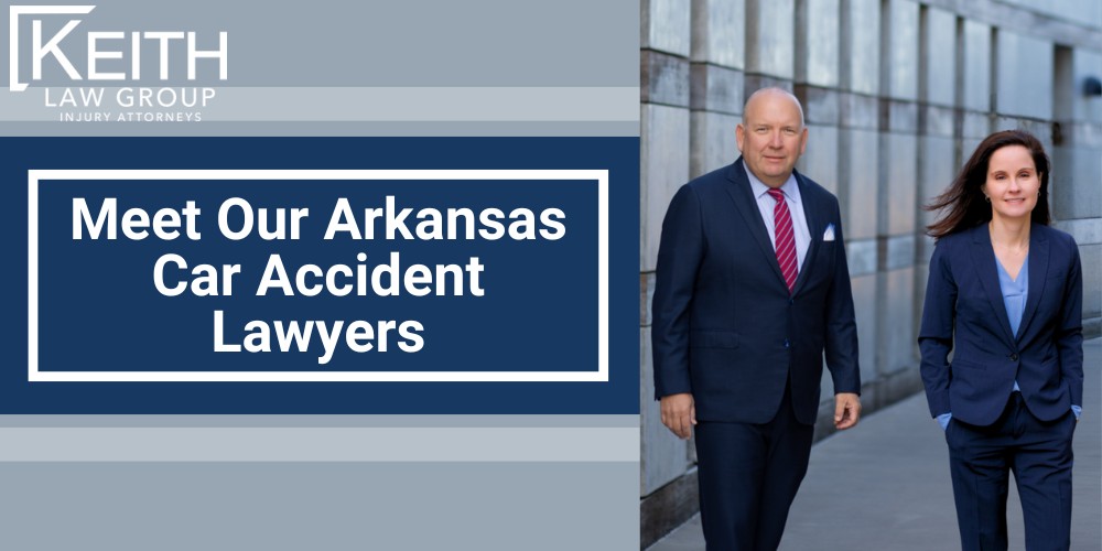 Meet Our Arkansas Car Accident Lawyers