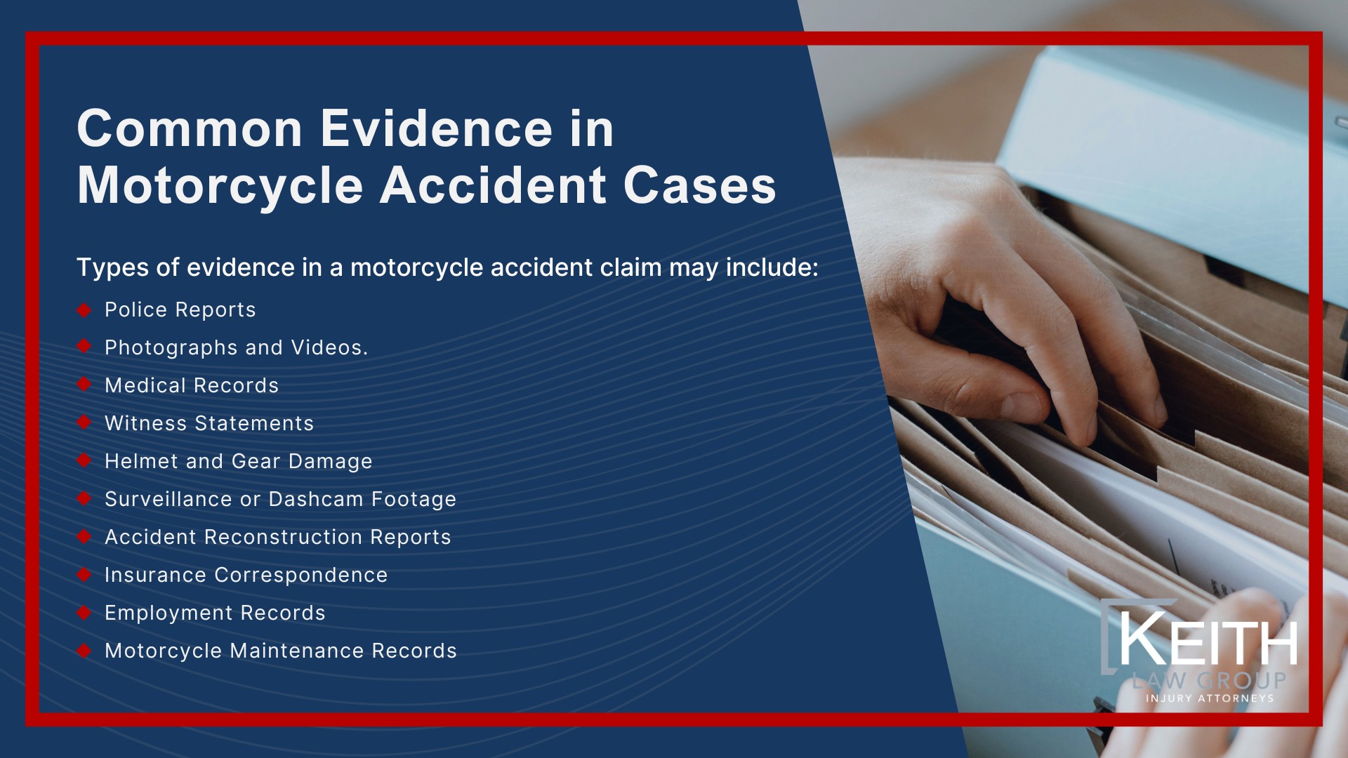 Our Experienced Berryville Motorcycle Accident Lawyers are Prepared to Help You; Meet the Bentonville, Arkansas Motorcycle Accident Lawyers at Keith Law Group; Sean Keith; Brynna Barnica; What To Do After a Motorcycle Crash in Bella Vista, Arkansas; Common Evidence in Motorcycle Accident Cases